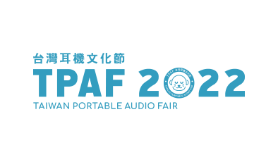 TPAF 2022 (Taiwan Portable Audio Fair)